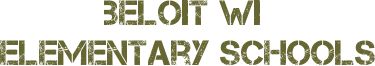 Beloit WI Elementary Schools